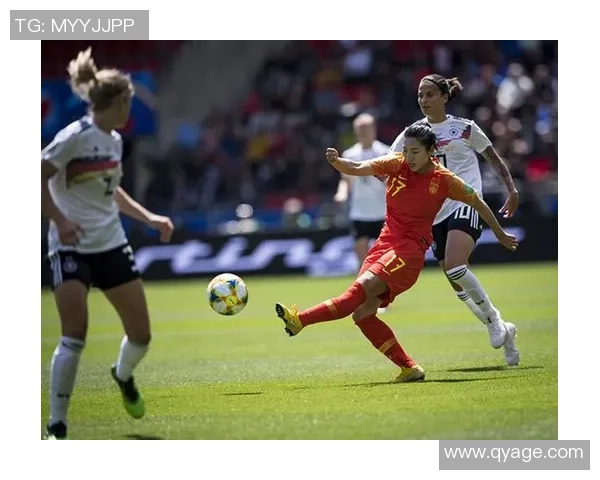 德国女足对阵中国女足精彩直播全程回顾与分析 德国女足对阵中国女足精彩直播全程回顾与分析